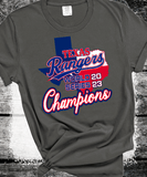 Texas Rangers Go and take it 2023 American League Champions Texas Rangers Baseball World Series Champions