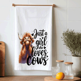 Funny Highland Cow Kitchen Tea Towels / Just a girl who loves Cows / Farmhouse Decor / Country Farmgirl / Western Home Decor