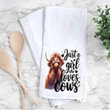 Funny Highland Cow Kitchen Tea Towels / Just a girl who loves Cows / Farmhouse Decor / Country Farmgirl / Western Home Decor