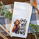 Funny Highland Cow Kitchen Tea Towels / Just a girl who loves Cows / Farmhouse Decor / Country Farmgirl / Western Home Decor