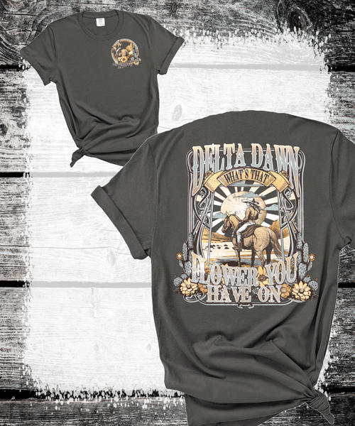 Delta Dawn what that flower you have on Music Inspired Western Shirt Rodeo Wear