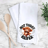 Funny Highland Cow Kitchen Tea Towels / Not today Heifer / Farmhouse Decor / Country Farmgirl / Western Home Decor