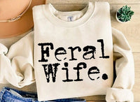 Comfort Colors® Feral Wife Shirt, Gift For Wife, Womens Shirt, Newly Weds Gift for Her, Sarcastic Wife Shirt, Feral Tee, Funny Quote T-Shirt