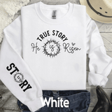 True Story He is Risen Happy Easter Shirt Easter Sweatshirt Easter Day Gift Easter Sweatshirt, Family Easter Shirts Matching Mom