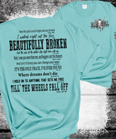 Comfort Colors®  Beautifully Broken Country Music-Inspired Jelly Roll Lyrics, Country Music, Drug and Alcohol Recovery, Mental Health Recovery