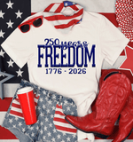 Comfort Colors Freedom PUFF Embossed / 3D 4th of July Independence Day Family, USA 250th Anniversary Shirts, 250 Years of Freedom 1776 - 2026 4th of July