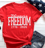 Comfort Colors Freedom PUFF Embossed / 3D 4th of July Independence Day Family, USA 250th Anniversary Shirts, 250 Years of Freedom 1776 - 2026 4th of July