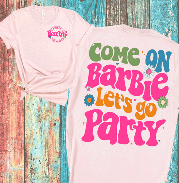 Come on Barbie Let's Go Party T Shirts, Barbenheimer inspired, 90's Tees, Movie Shirts, Vintage distressed Comfort Color Shirts