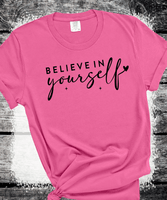 Believe In Yourself Sweatshirt, Believe in yourself Shirts, Be Yourself, Motivational Shirt, Positive Quote Tee, Inspirational Tee, Believe Hoodie