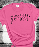 Believe In Yourself Sweatshirt, Believe in yourself Shirts, Be Yourself, Motivational Shirt, Positive Quote Tee, Inspirational Tee, Believe Hoodie