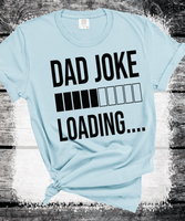 Comfort Colors® Dad Joke Loading T-shirt, Father's Day Shirt, Father's Day Gift, Dad To Be Gift, Funny T-shirt For Dad, Dad Jokes Shirt, Gift For Him