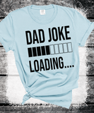 Comfort Colors® Dad Joke Loading T-shirt, Father's Day Shirt, Father's Day Gift, Dad To Be Gift, Funny T-shirt For Dad, Dad Jokes Shirt, Gift For Him