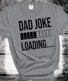 Comfort Colors® Dad Joke Loading T-shirt, Father's Day Shirt, Father's Day Gift, Dad To Be Gift, Funny T-shirt For Dad, Dad Jokes Shirt, Gift For Him