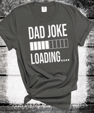 Comfort Colors® Dad Joke Loading T-shirt, Father's Day Shirt, Father's Day Gift, Dad To Be Gift, Funny T-shirt For Dad, Dad Jokes Shirt, Gift For Him