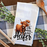 Funny Highland Cow Kitchen Tea Towels / Ohh Honey I am that Heifer / Farmhouse Decor / Country Farmgirl / Western Home Decor