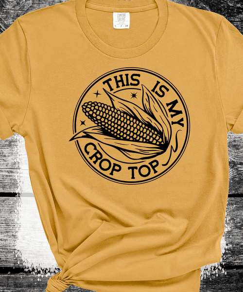 Comfort Colors® This is my Crop Top Shirt, Farm Shirt, Farm Girl Shirt, Corn Crop Shirt, Funny Women Shirt, Farmer Shirt, Farm Life, Sarcastic Shirt, Midwest Shirt