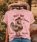 Comfort Colors® Buy me Chickens, tell me Don't trust government graphic tee, funny sarcastic shirt, trendy western aesthetic cowgirl summer top, gift for her, retro rodeo club apparel
