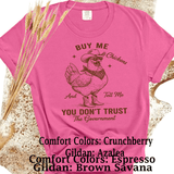 Comfort Colors® Buy me Chickens, tell me Don't trust government graphic tee, funny sarcastic shirt, trendy western aesthetic cowgirl summer top, gift for her, retro rodeo club apparel