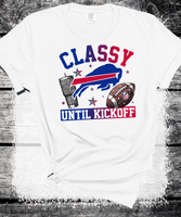 Bills Classy until Kickoff, Bling Buffalo Bills Crewneck Sweatshirt, Buffalo New York, Buffalo Bills Fan Gift, Sunday Football
