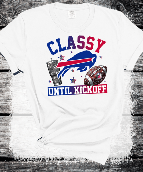 Bills Classy until Kickoff, Bling Buffalo Bills Crewneck Sweatshirt, Buffalo New York, Buffalo Bills Fan Gift, Sunday Football