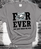 Forever EAGLES not just when are winning Philadelphia Football Sweatshirt, Philly T-shirt, Trending Eagles Fan Shirts, Football Crewneck, Eagles Hoodie, Superbowl GIfts