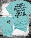 Comfort Colors SmartAss Brand® Know Jesus take the wheel think offroadin', Funny Western Rodeo Shirts, Farmlife Sweatshirts