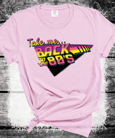 Take me back to the 80s, Retro Vintage Movie themed shirts