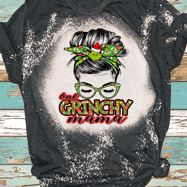 Grinchy Mama Messy Bun Bleached DTF Shirts Sweatshirt Hoodies