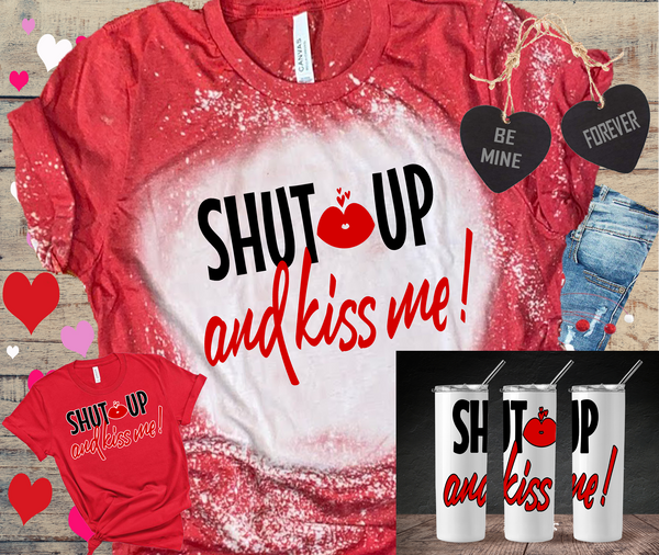 Shut Up And Kiss Me Valentines Day Bleached Distressed Vintage Tees