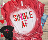 Single AF Valentines Day Bleached Distressed Vintage Tees