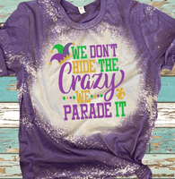 Mardi Gras Let the Shenanigans begin Distressed Bleached Tees / DTF Shirts