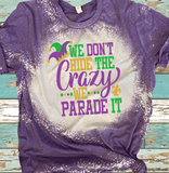 Mardi Gras Let the Shenanigans begin Distressed Bleached Tees / DTF Shirts